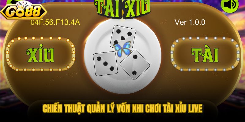 Khung kỷ luật dừng lỗ và chốt lời cho Tài Xỉu Sảnh Live bền vững