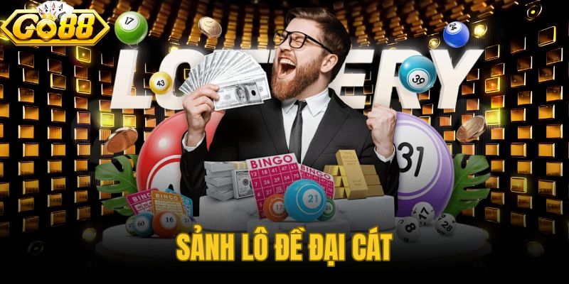 Sảnh Lô Đề Đại Cát
