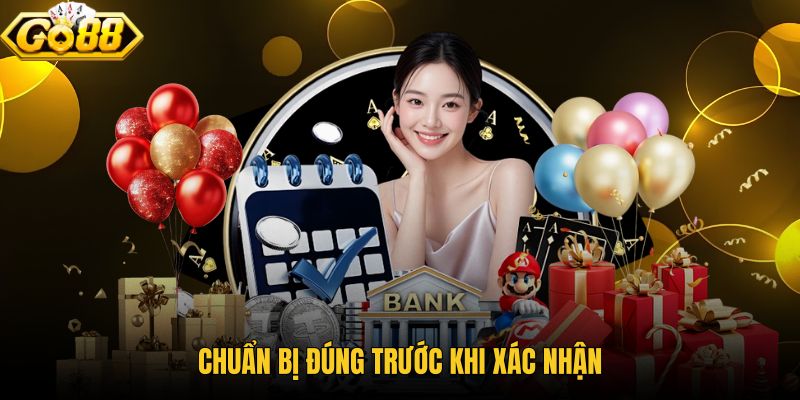 Dữ liệu ngân hàng chính xác trước nút xác nhận