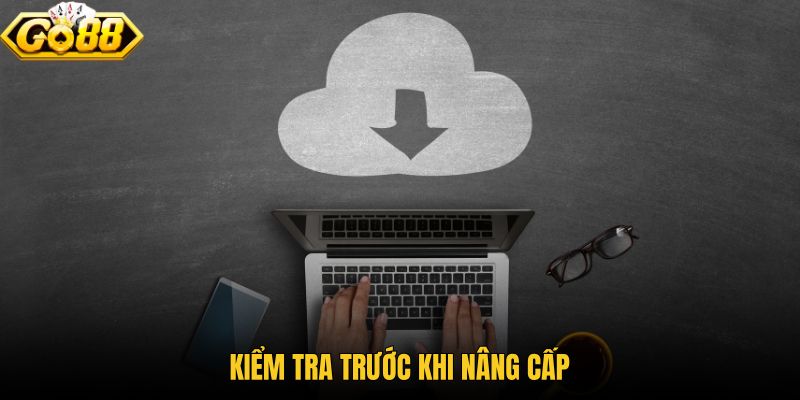 Điều kiện thiết bị trước lúc tải hoặc cài lại