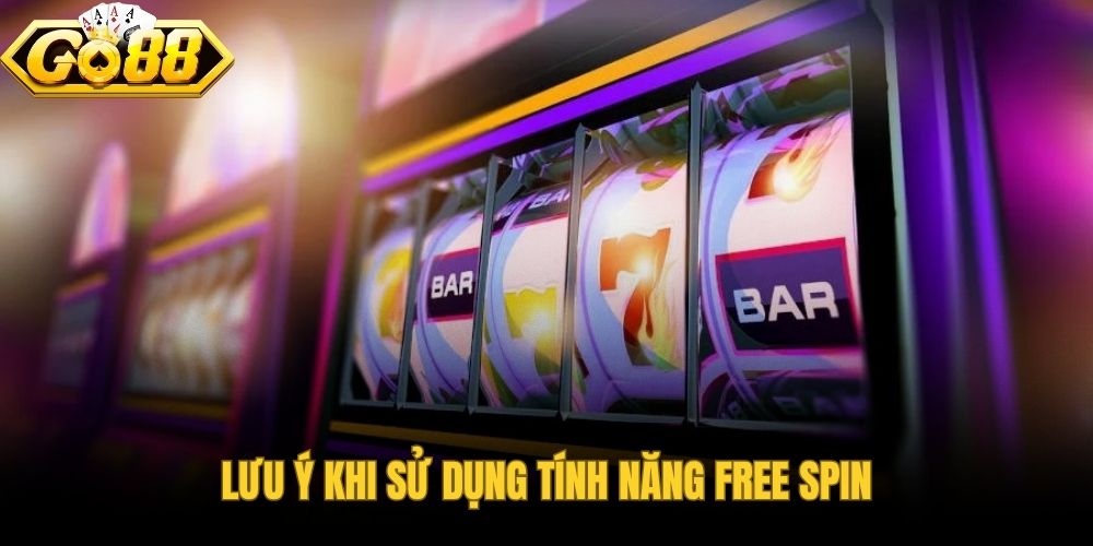 Free Spin là gì và những điều người chơi cần kiểm tra
