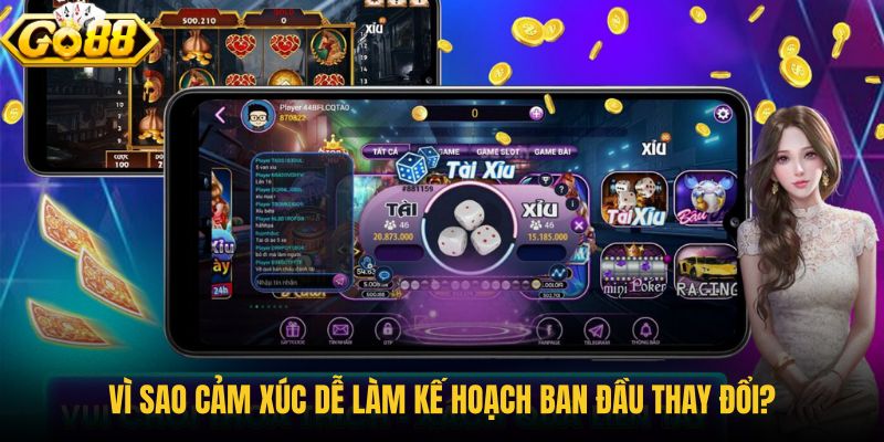 vi-sao-cam-xuc-de-lam-ke-hoach-ban-dau-thay-doi vi-sao-cam-xuc-de-lam-ke-hoach-ban-dau-thay-doi